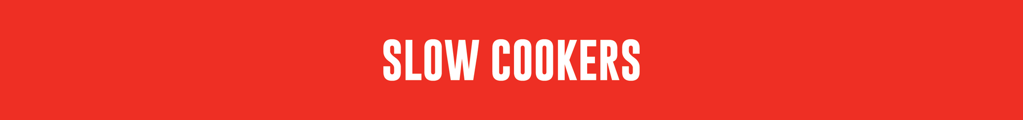 Slow Cookers